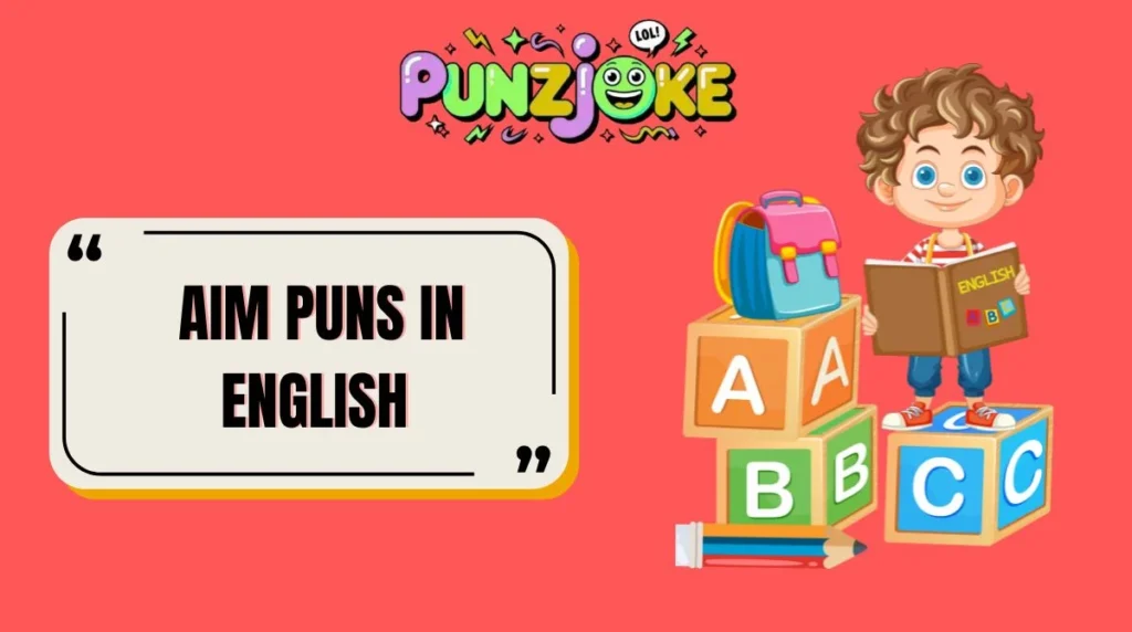 Aim Puns in English