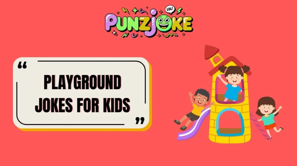Playground Jokes for Kids