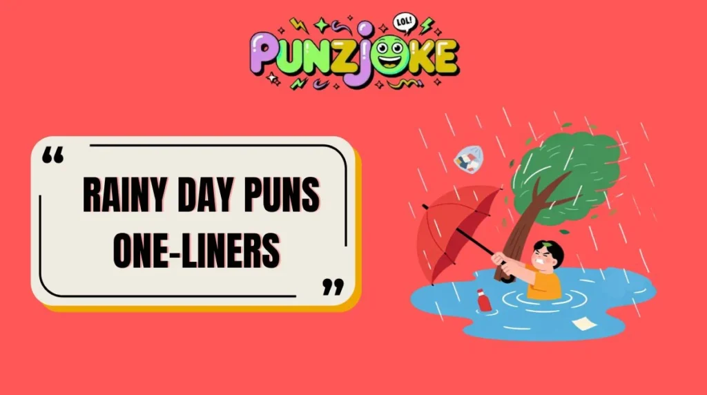Rainy Day Puns One-Liners
