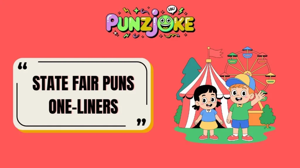 State Fair Puns One-Liners