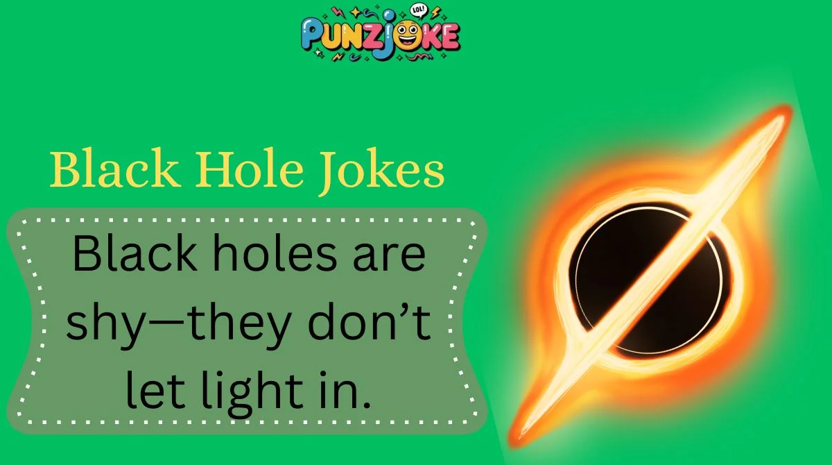 Black Hole Jokes