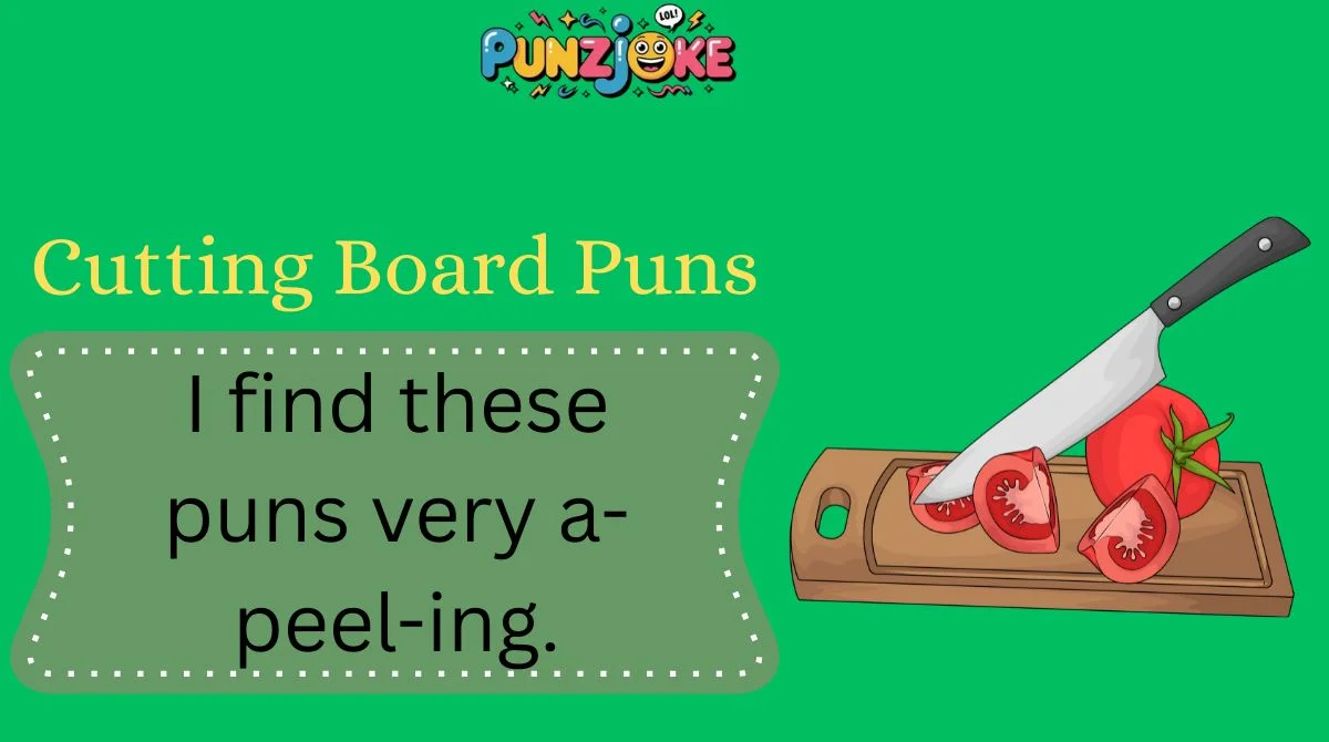 Cutting Board Puns