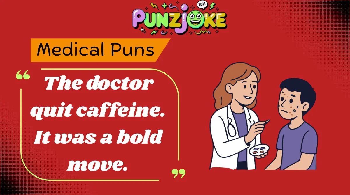 Medical Puns