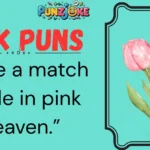 Pink Puns