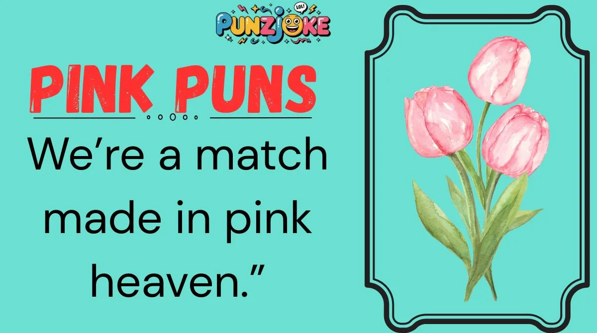 Pink Puns