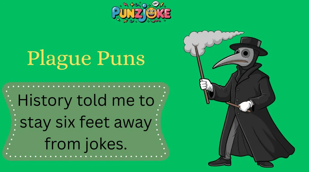 Plague Puns