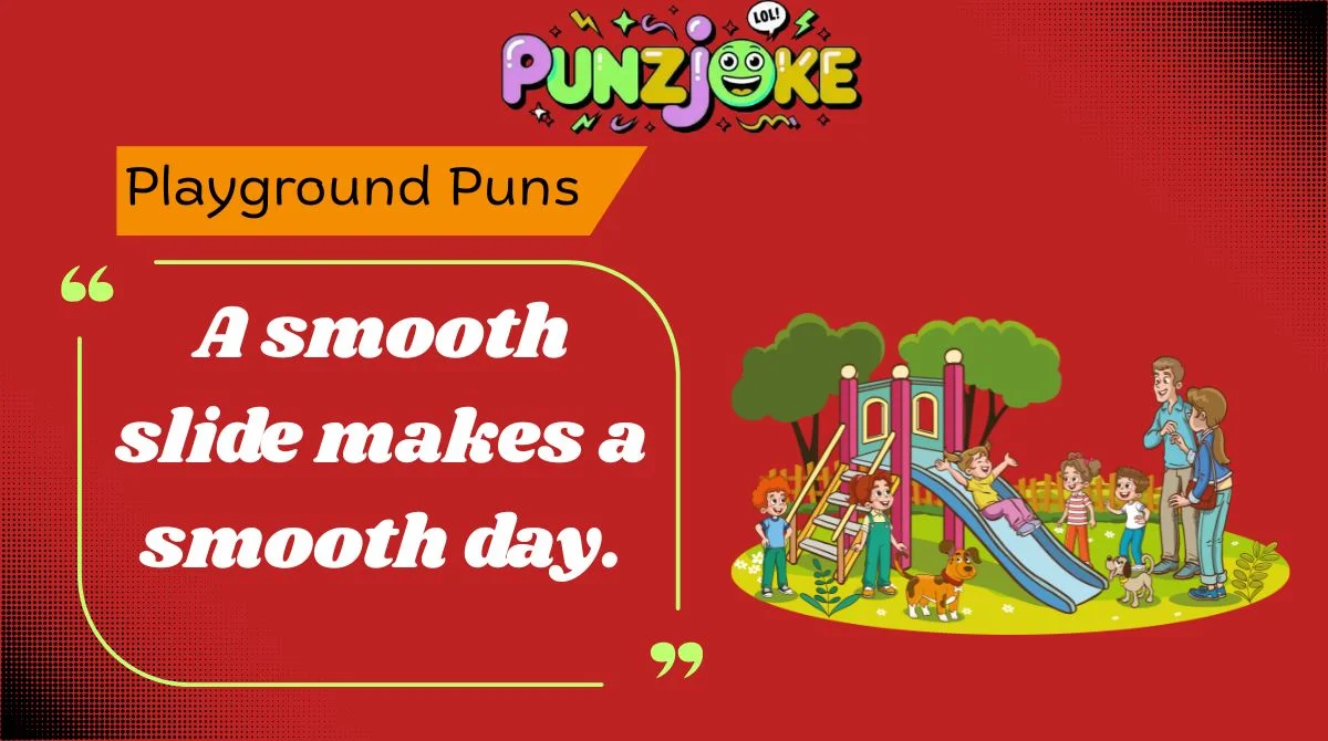 Playground Puns