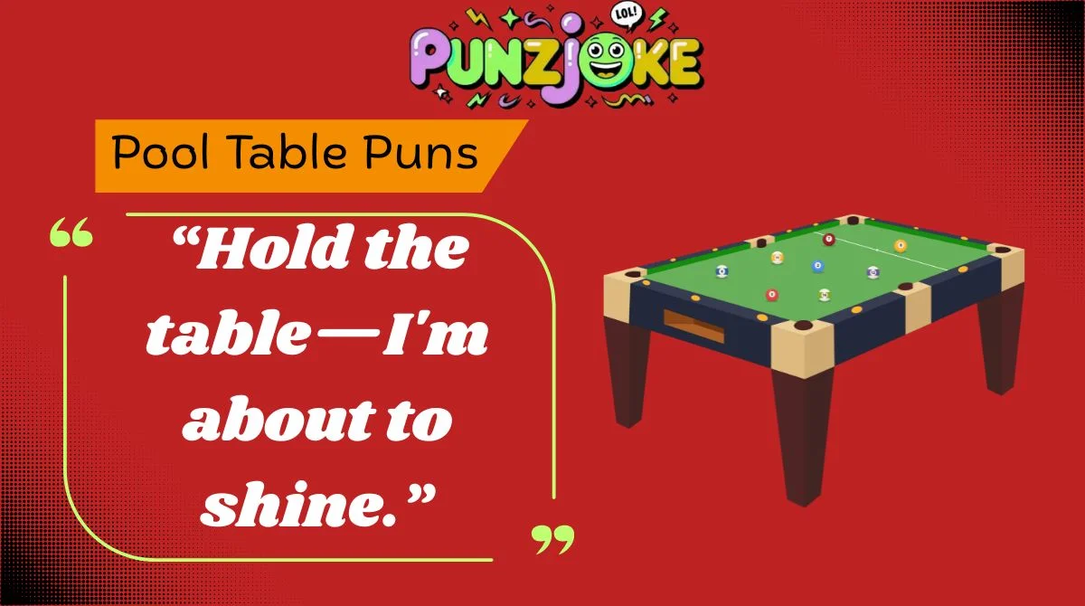 Pool Table Puns