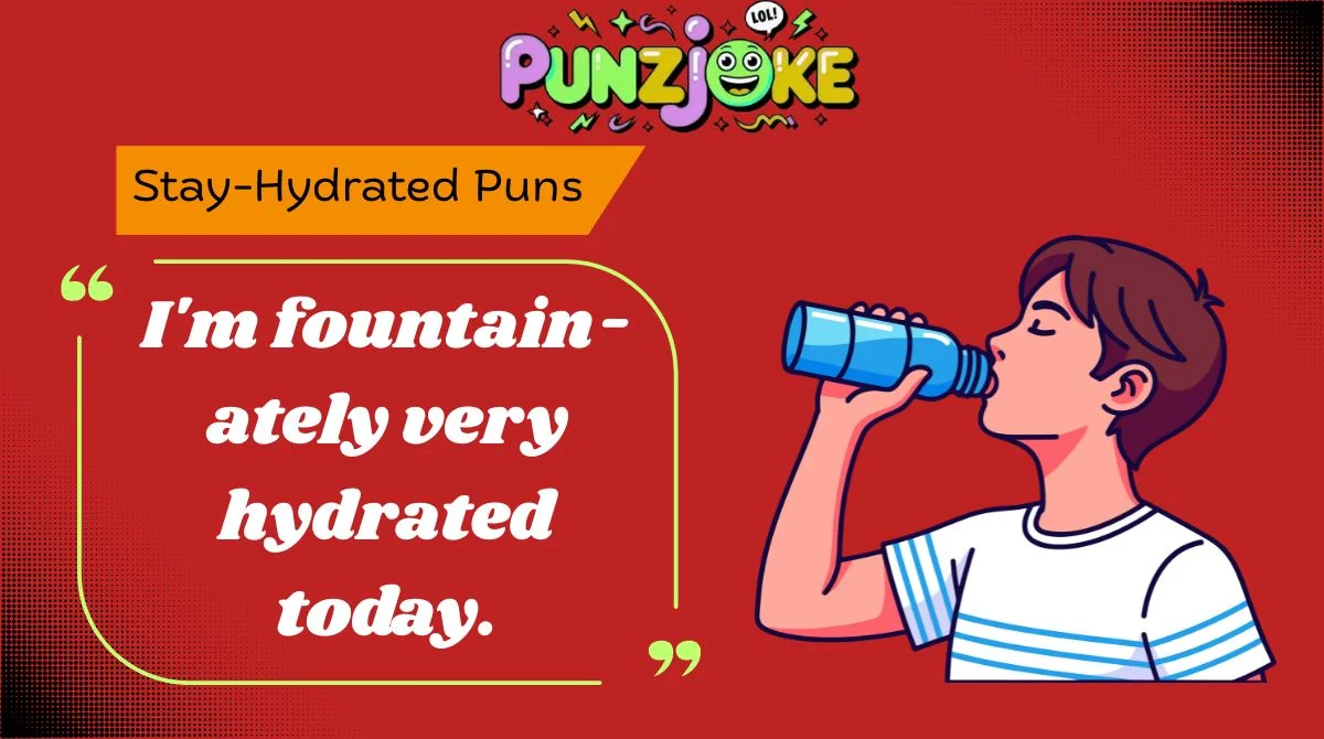 Stay-Hydrated Puns