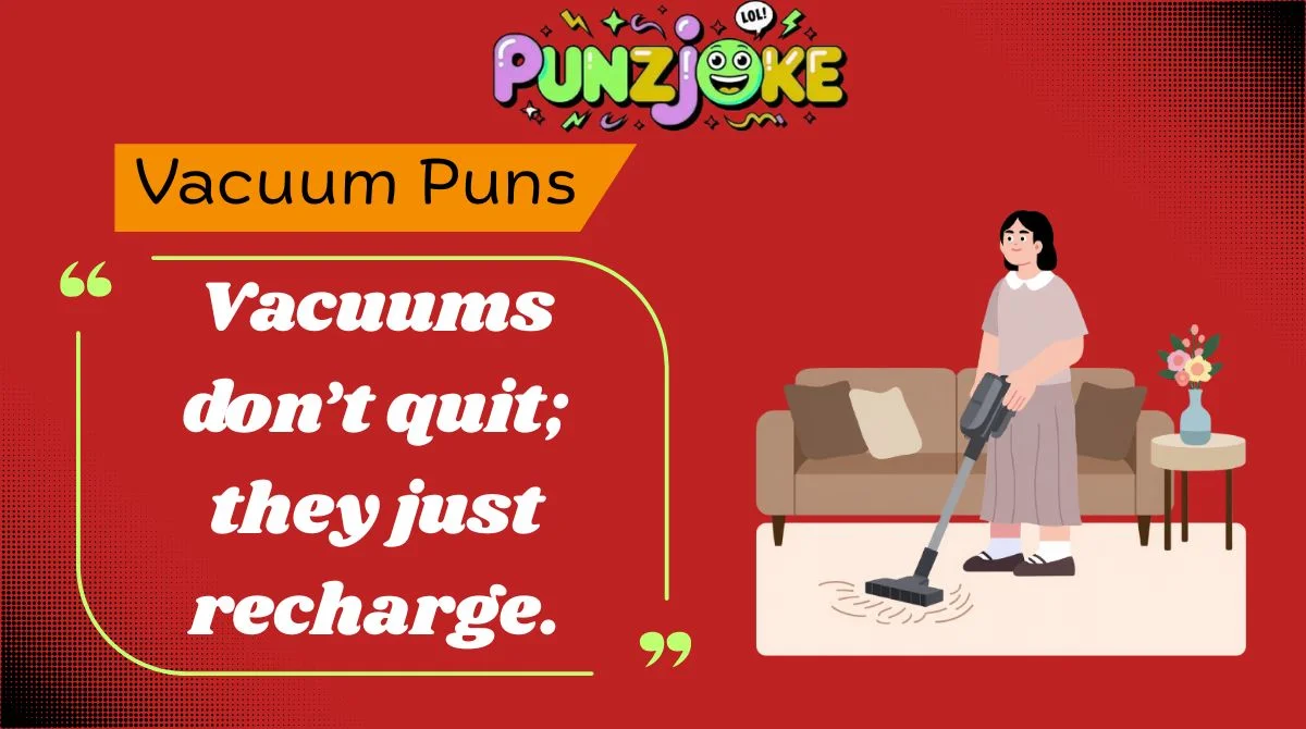 Vacuum Puns