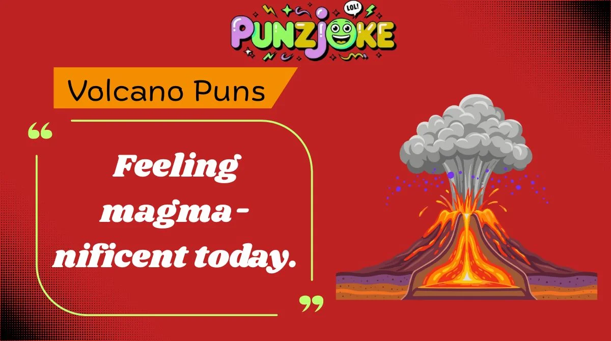 Volcano Puns