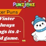 Winter Puns