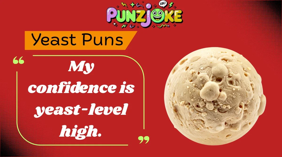 Yeast Puns