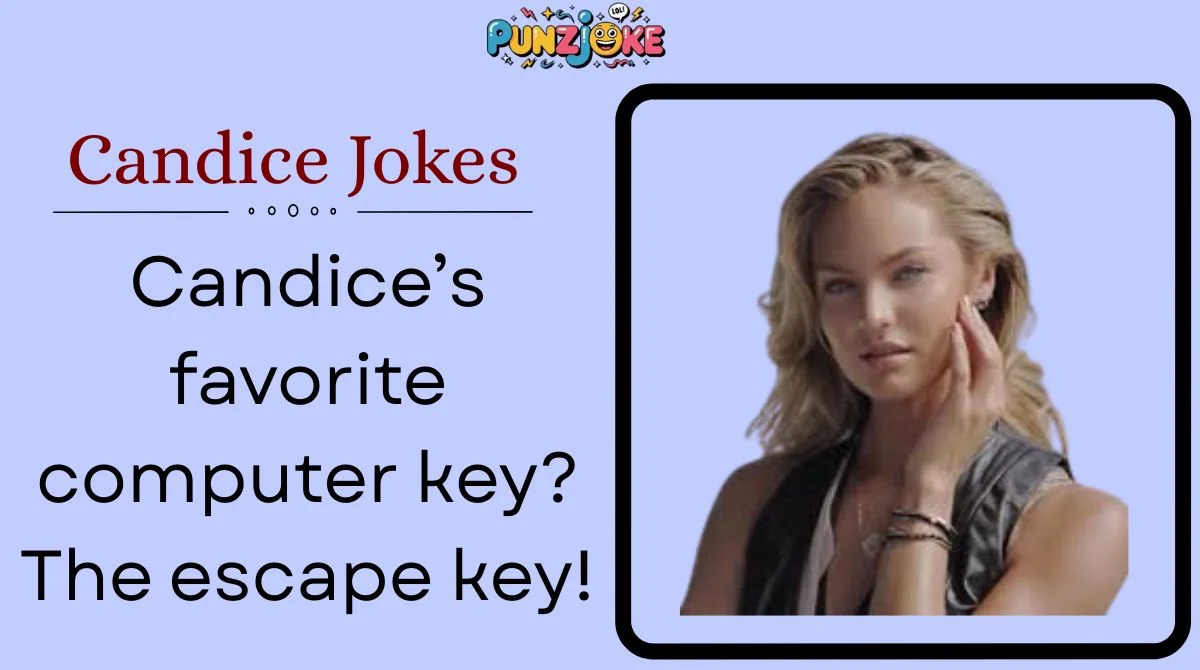 Candice Jokes