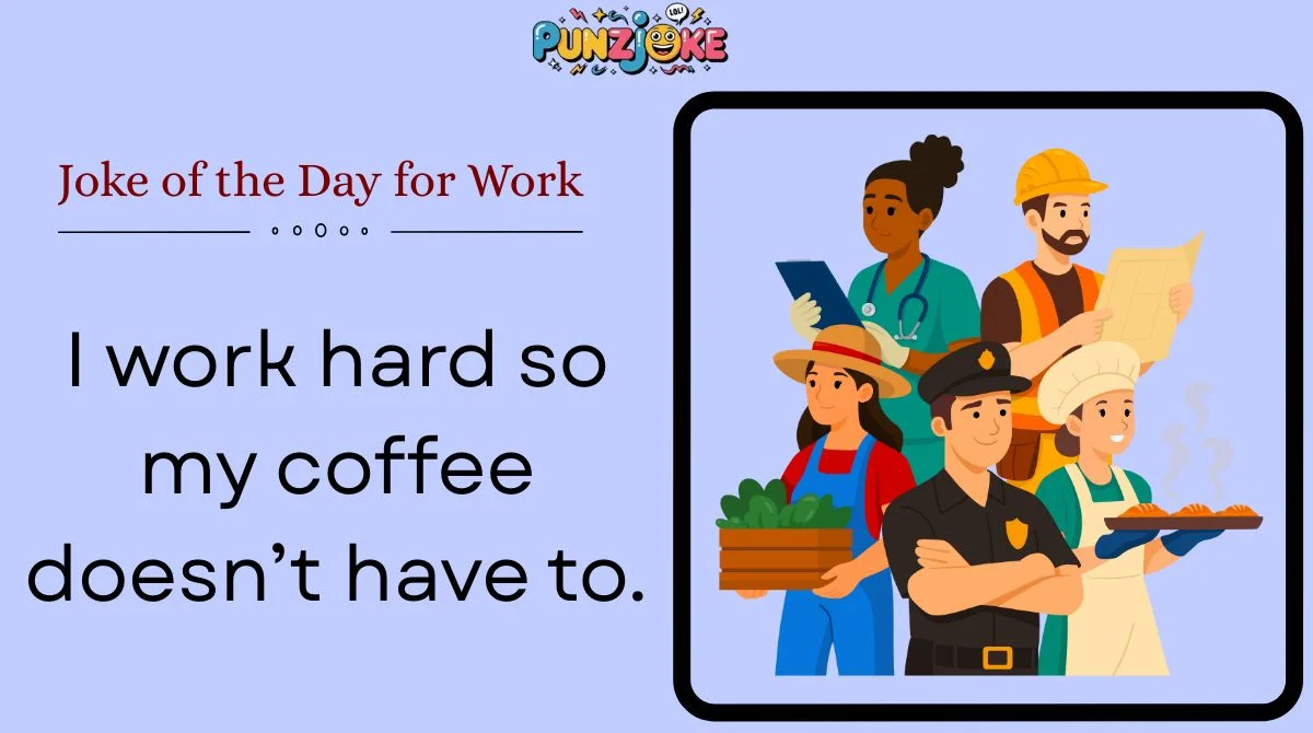 Joke of the Day for Work