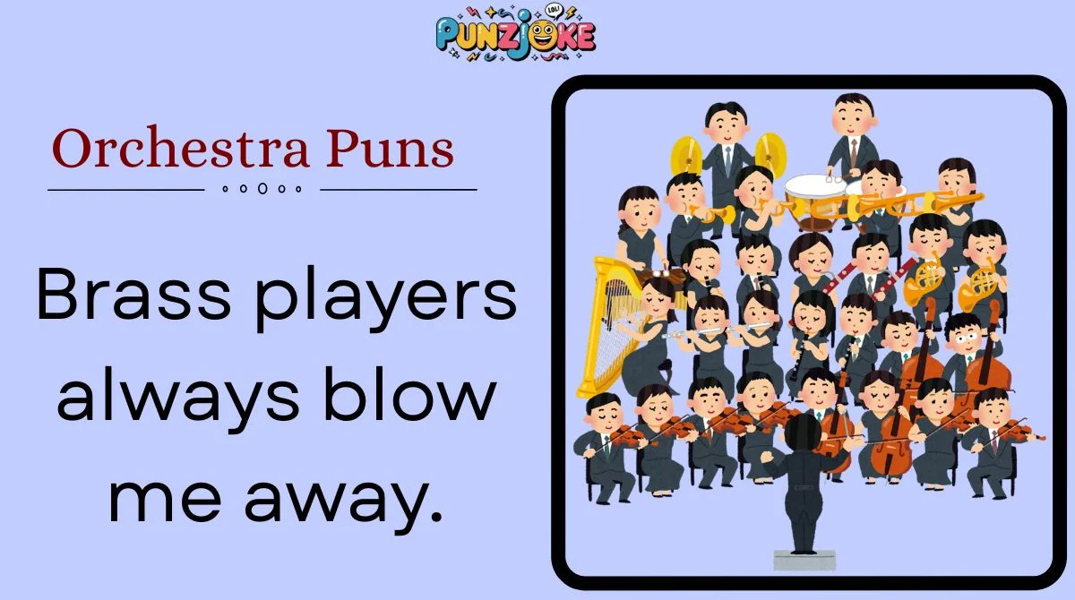 Orchestra Puns