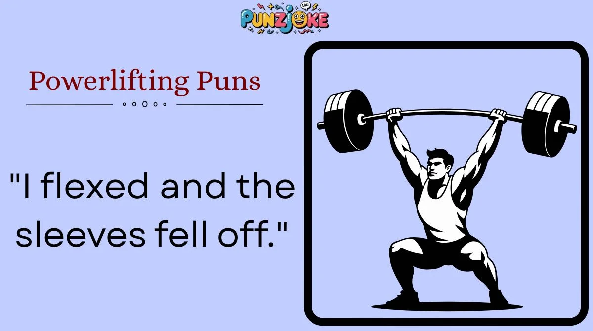 Powerlifting Puns
