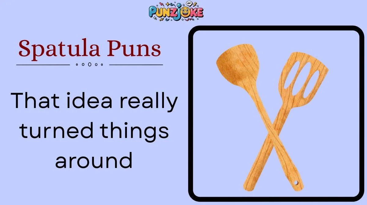 Spatula Puns