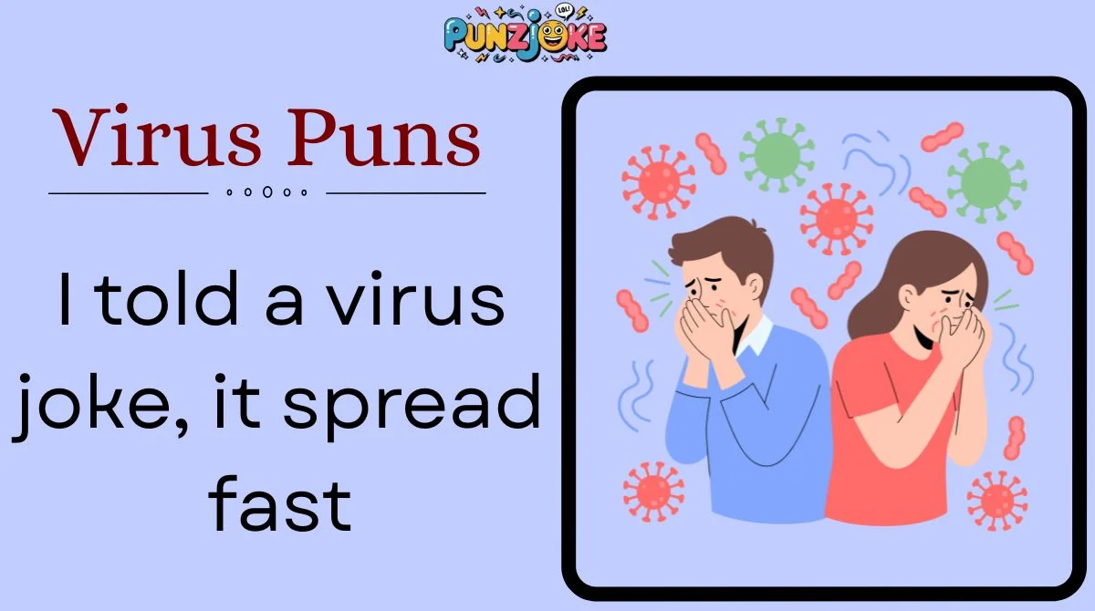 Virus Puns