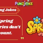 Spring Jokes